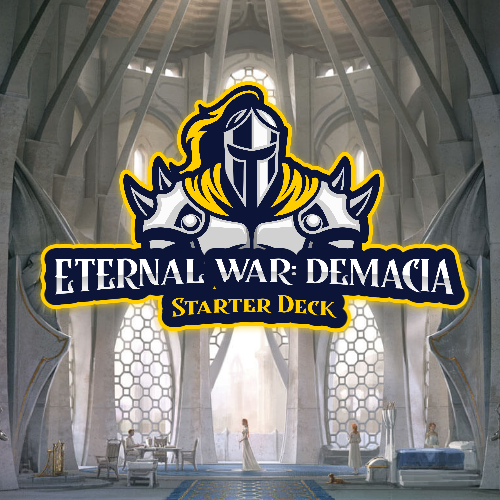 Eternal War: Demacia - Starter Deck for Yu-Gi-Oh-No! preview