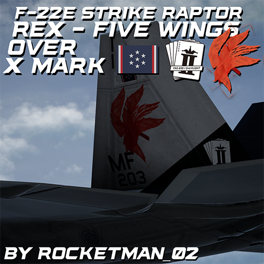 F-22E Strike Raptor | Rex - Five Wings "Covering X Mark" preview