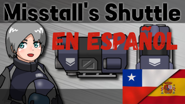 Misstall's Shuttle En Español