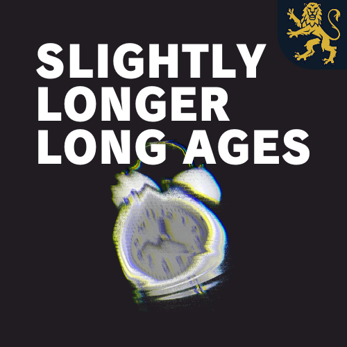 Slightly Longer Long Ages
