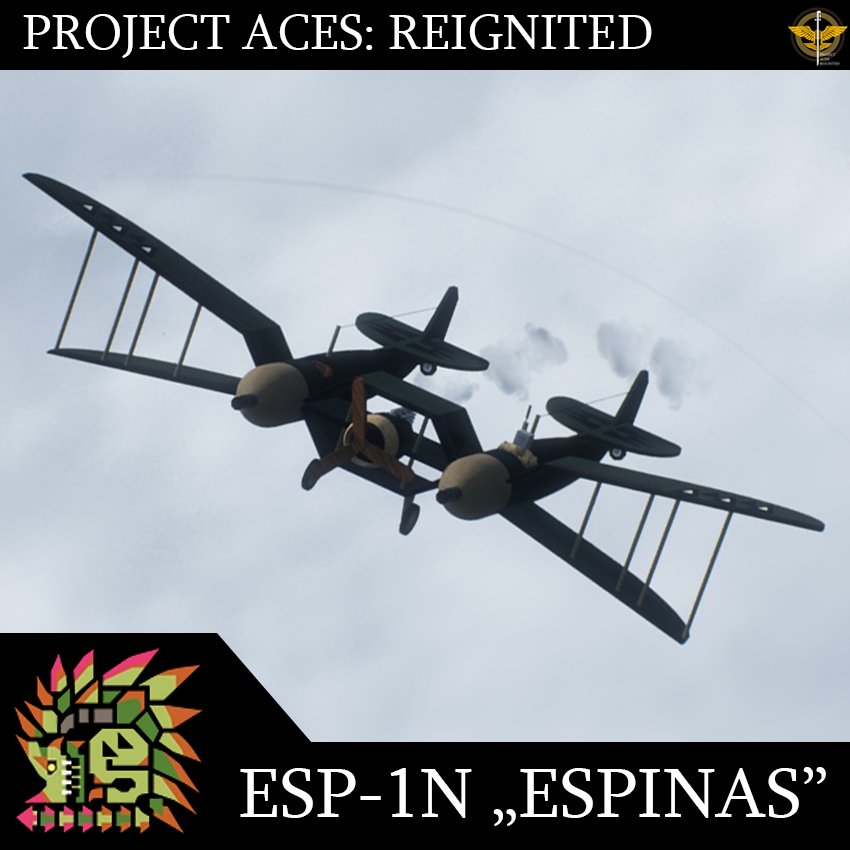 |PROJECT ACES: REIGNITED| "Espinas" ESP-1N