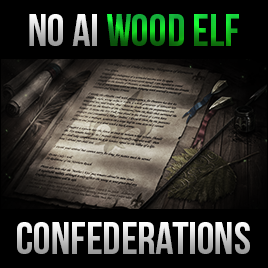 No AI Wood Elf Confederations