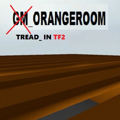 TREAD_ORANGEROOM IN TF2 (This is bad map) – Team Fortress 2 Mod