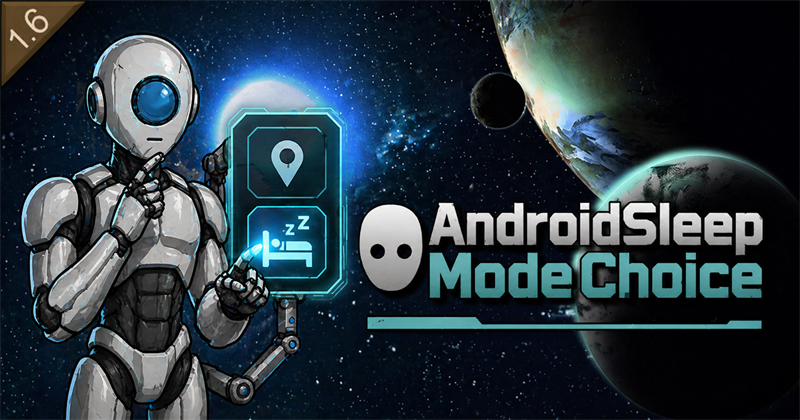 Vanilla Races Expanded - Android Sleep Mode Choice