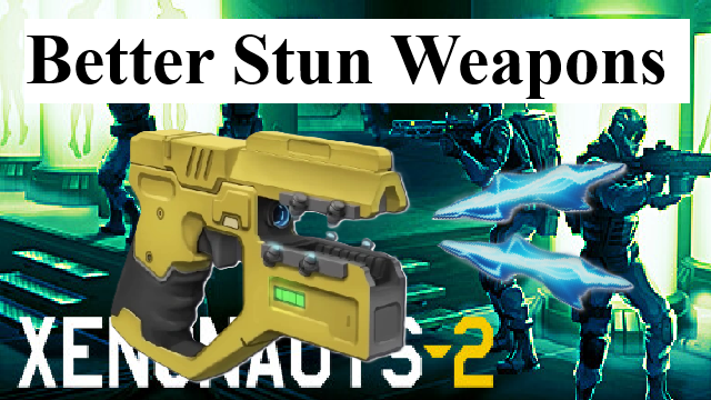 Better Stun Weapons