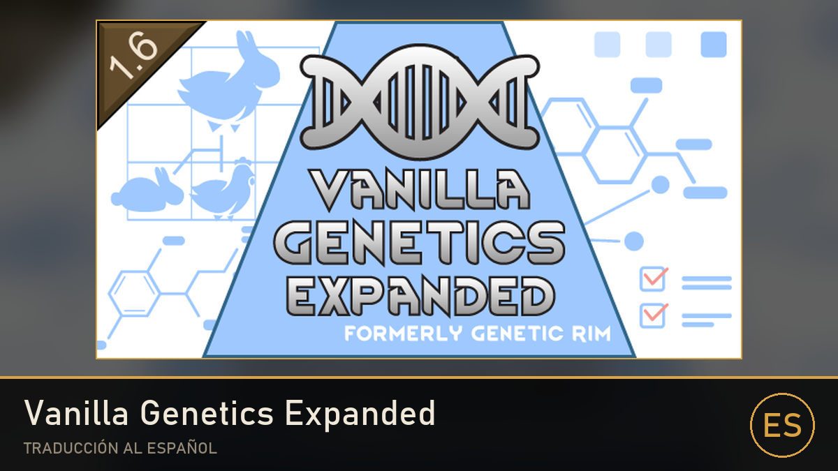 Vanilla Genetics Expanded [ES]
