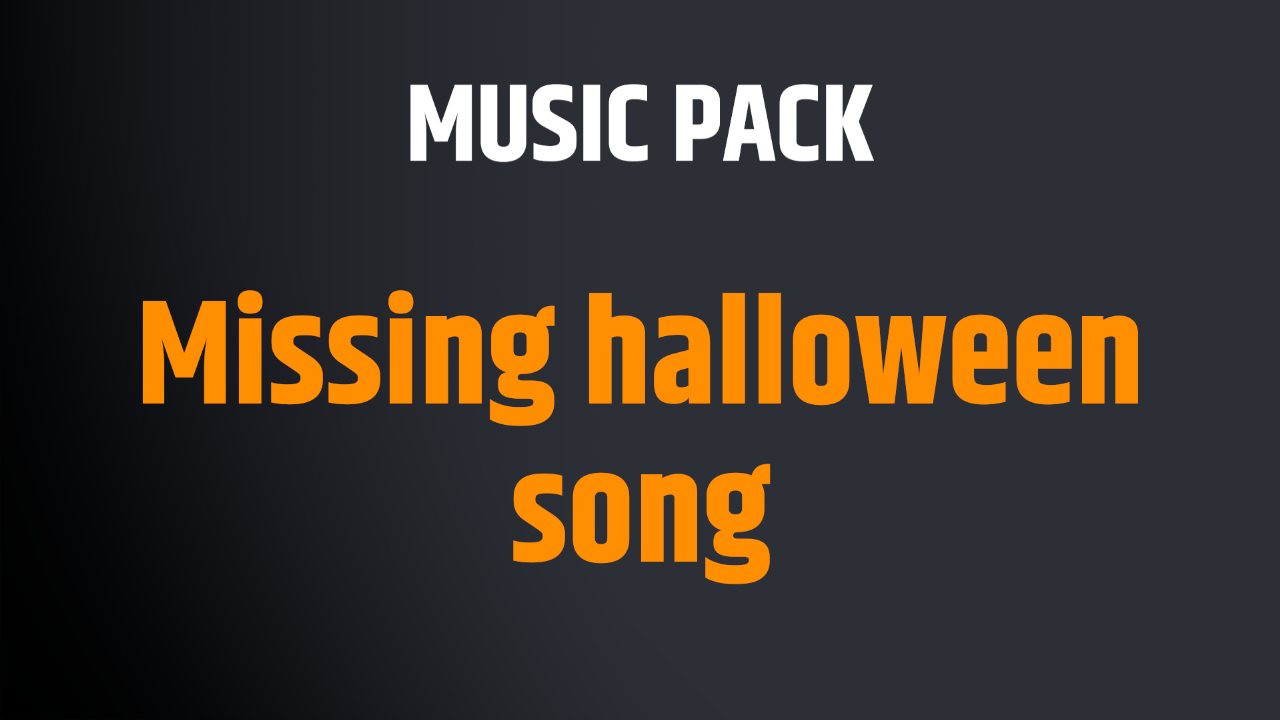 Missing halloween song