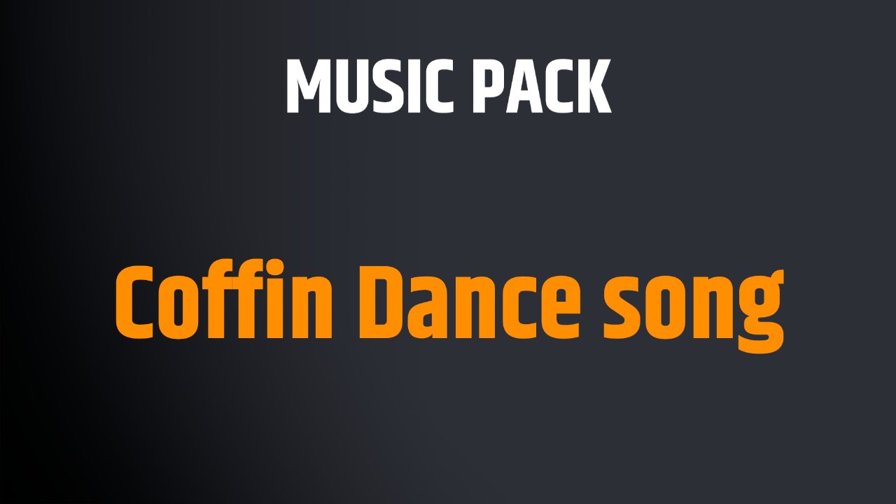 Coffin Dance song