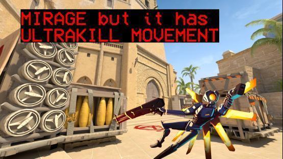 Mirage but it has ultrakill movement