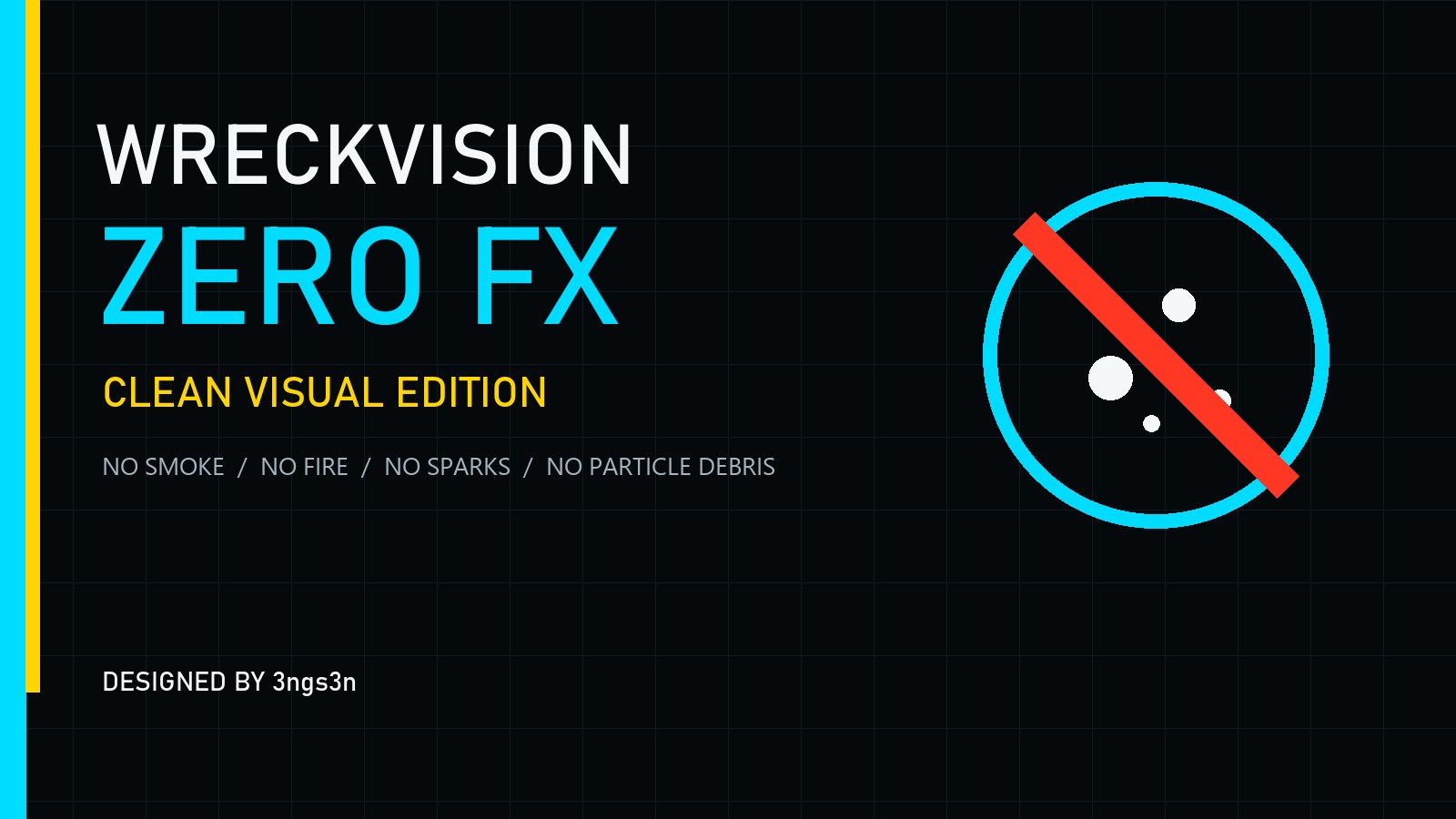 WreckVision Zero FX - Clean Edition - by 3ngs3n