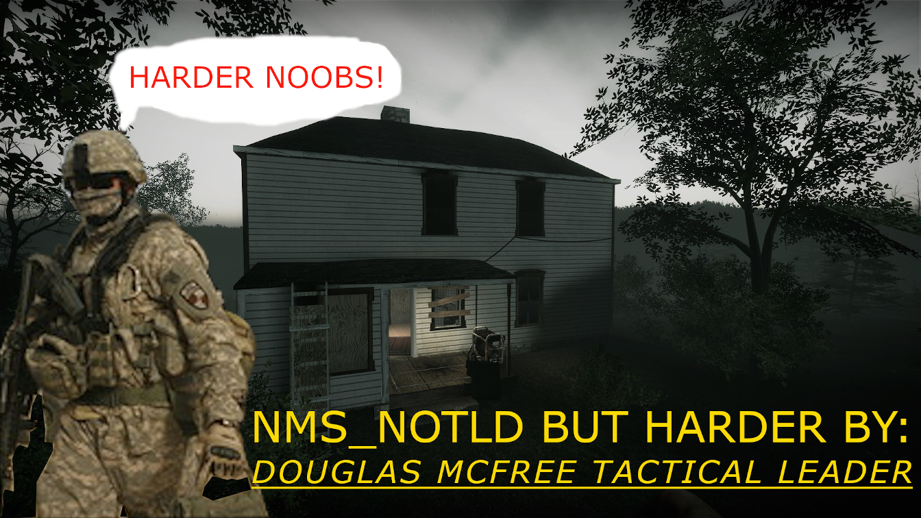 NMS_NOTLD BUT HARDER