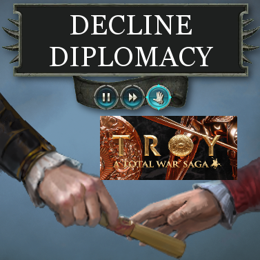 Decline Diplomacy - Troy Edition