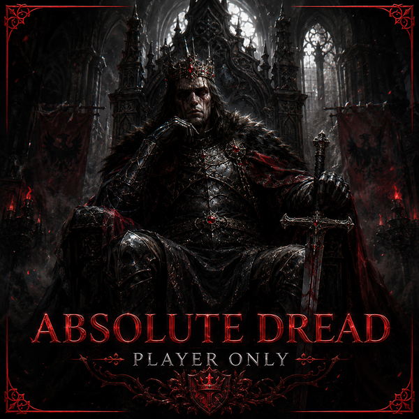 Absolute Dread — Player Only