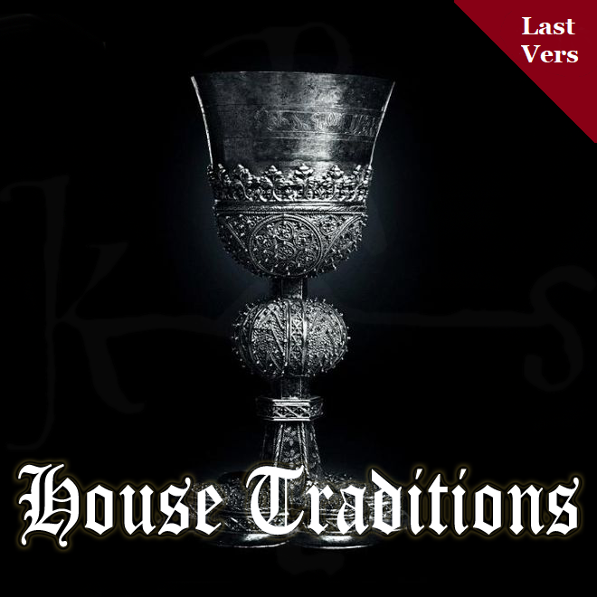 House Traditions (OLD)