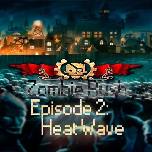 Zombie Rush: Heat Wave