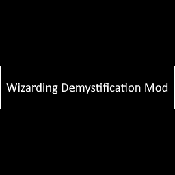 Wizarding Demystification Mod