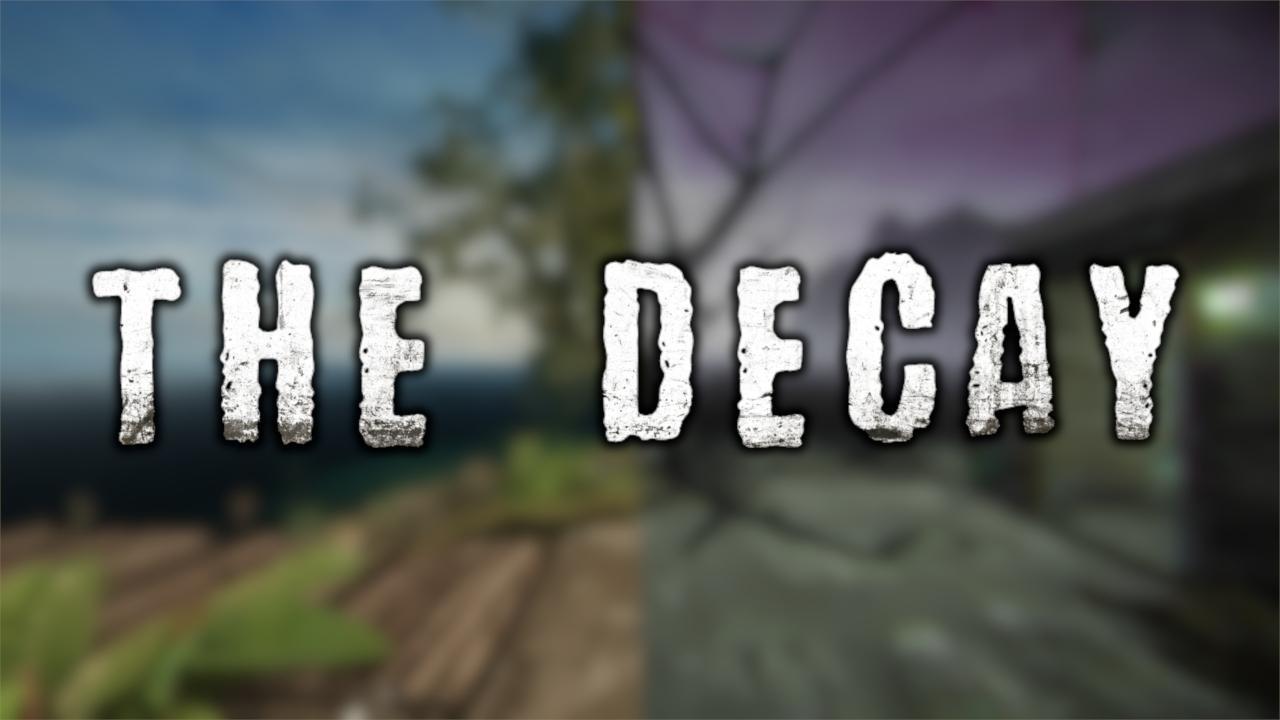 The Decay preview