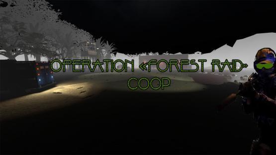 Operation «Forest Raid» - COOP – Counter-Strike 2 Mod