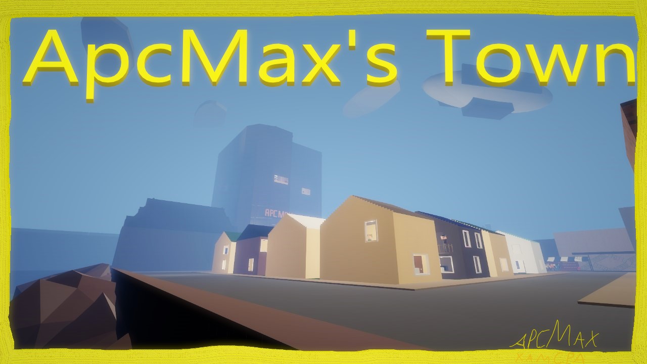ApcMax's Town