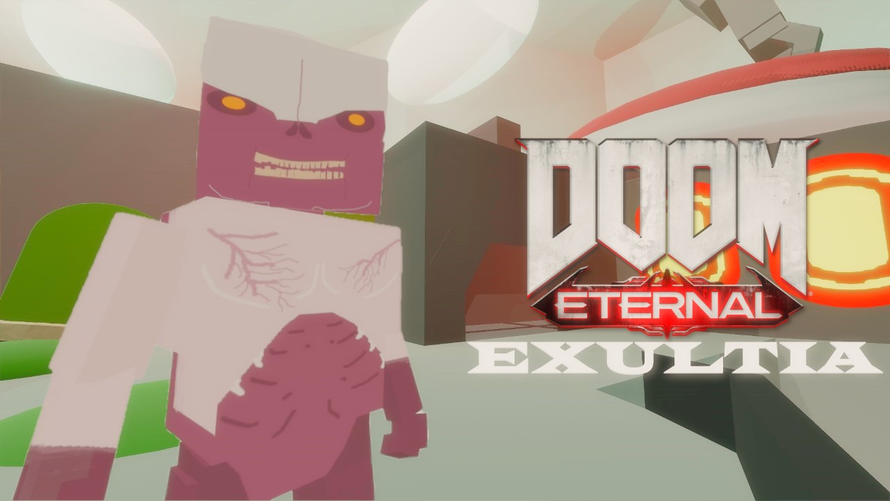 EXULTIA: DOOM Eternal Pt 2