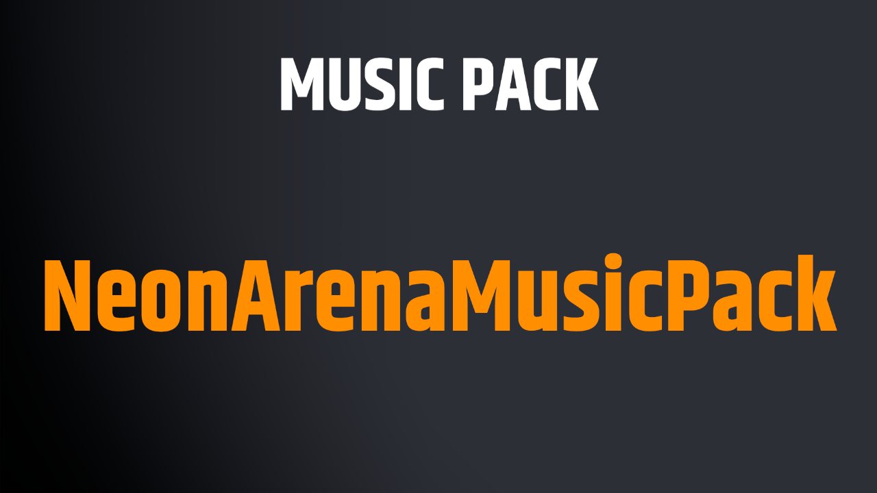NeonArenaMusicPack