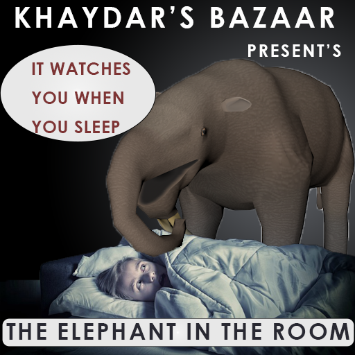 Khaydar's Bazaar - The elephant in the room