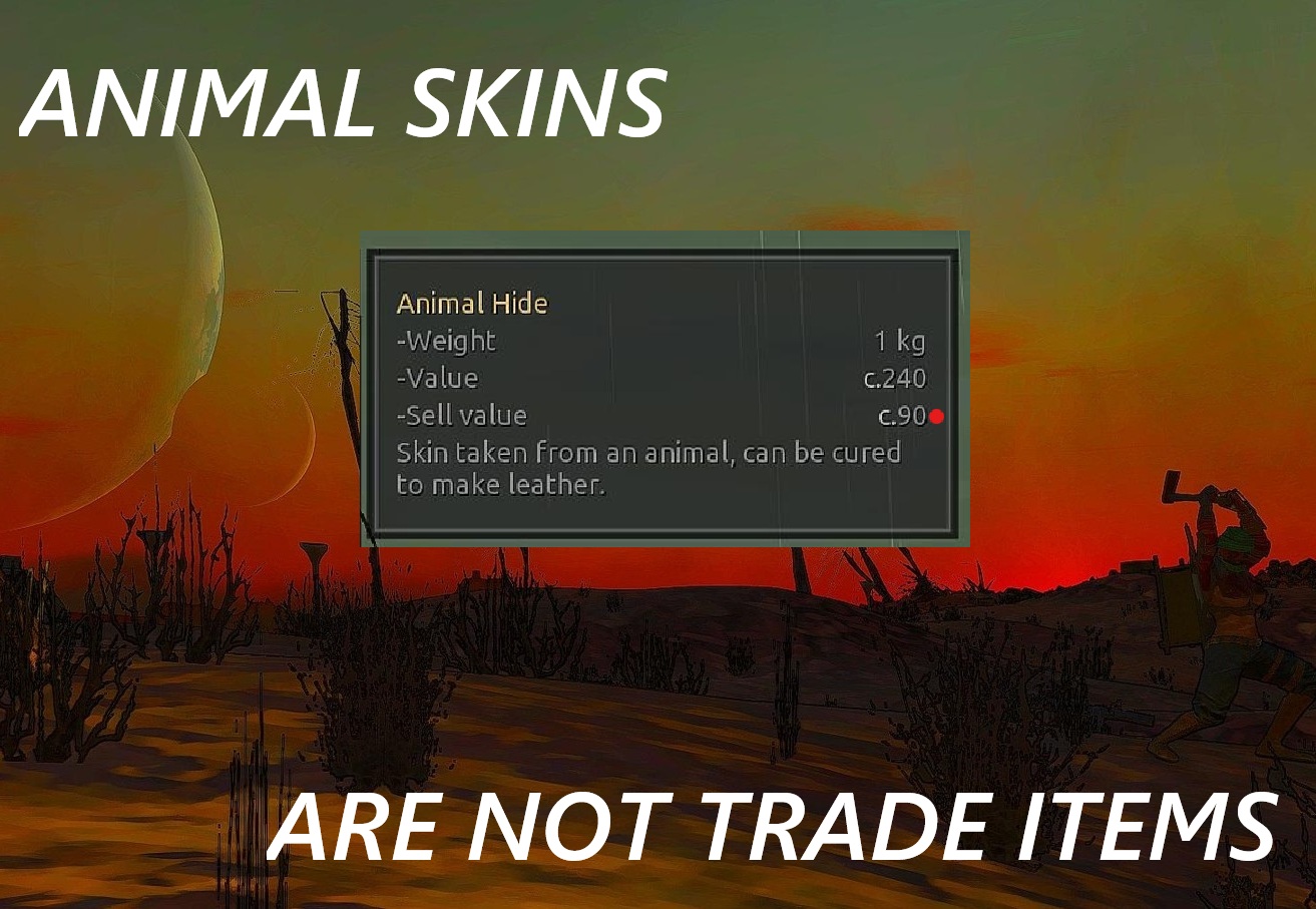 Animal Skins Are Not Trade Items