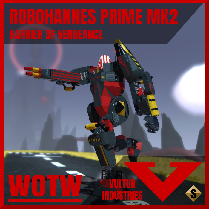 Robohannes Prime MK2 #WOTW - Vultur Industries