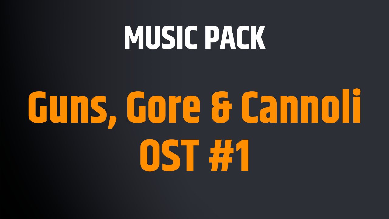 Guns, Gore & Cannoli OST #1