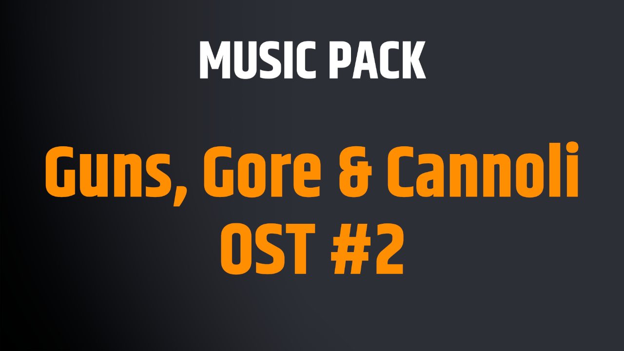 Guns, Gore & Cannoli OST #2