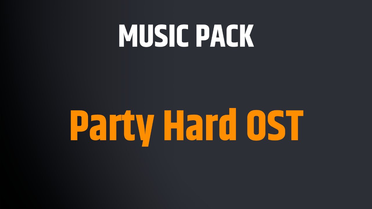 Party Hard OST(Remastered OST)