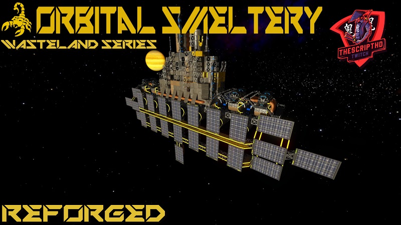 Orbital Smeltery - Wasteland Series