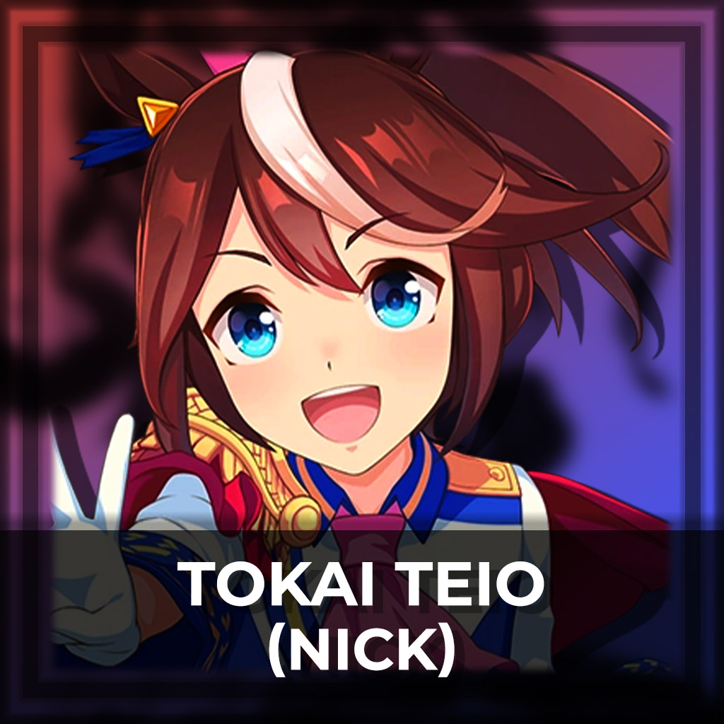 [DipSippy] Tokai Teio [Umamusume: Pretty Derby] : Nick
