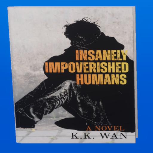 Insanely Impoverished Humans