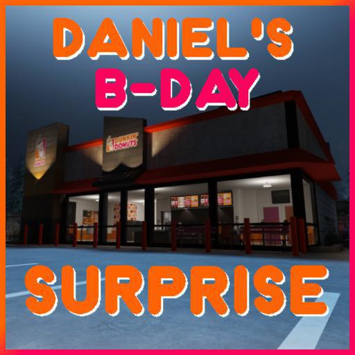 Daniel's B-day Surprise! DEMO