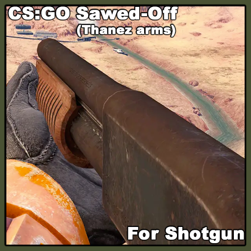Sawed-Off from CS:GO (Shotgun) (Thanez arms)