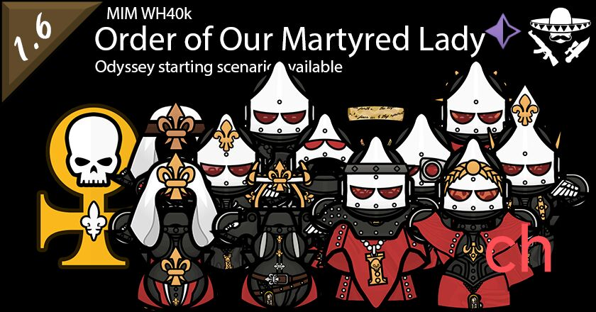 [ZH]MIM Warhammer 40k Order of Our Martyred Lady中文汉化