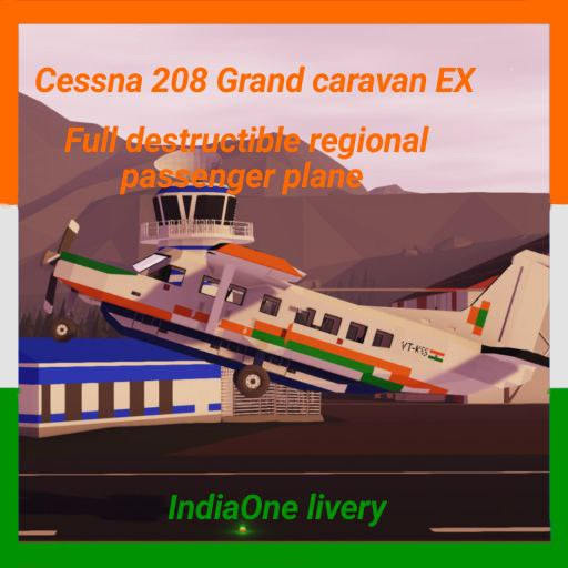 Cessna 208 Grand caravan IndiaOne (Full destructible)