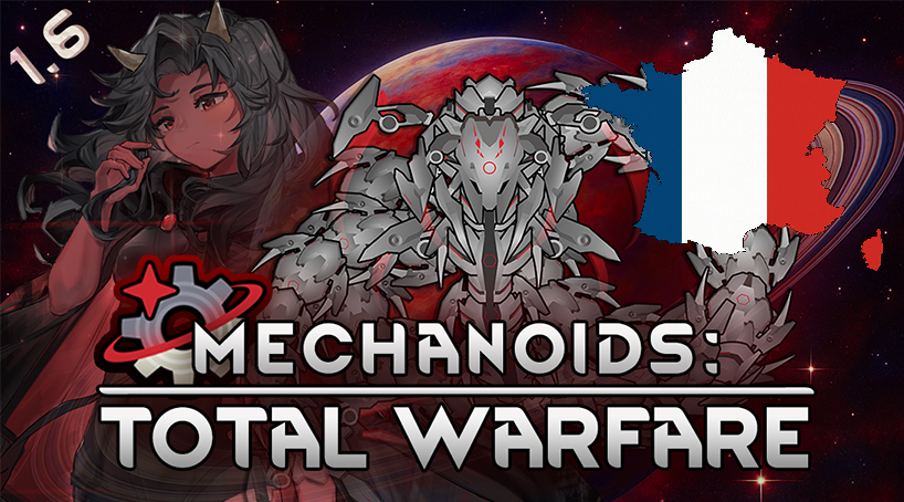 Mechanoids: Total Warfare [FR]