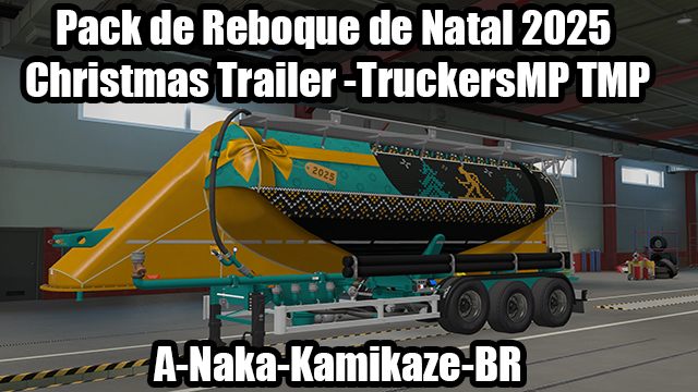 Pack de Reboque de Natal 2025 - Christmas Trailer - TruckersMP TMP (A-Naka)