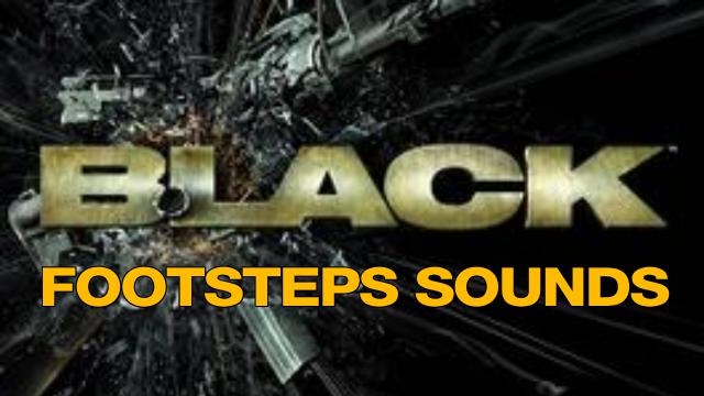 Black (2006) Footsteps Sounds