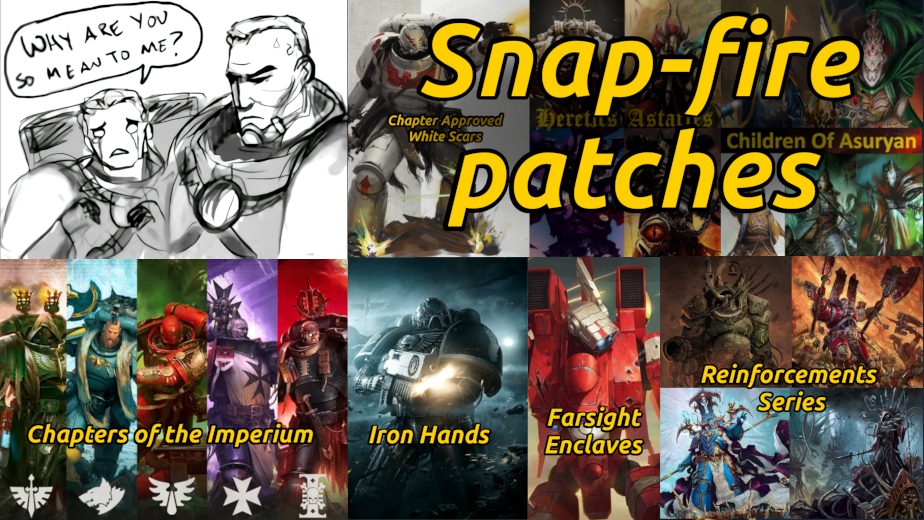 Snap-fire Patches for Custom Factions