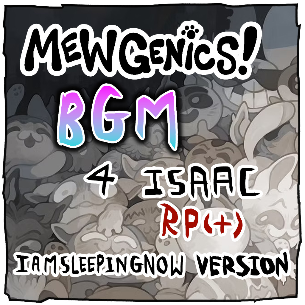 Mewgenics BGM [IMS version]