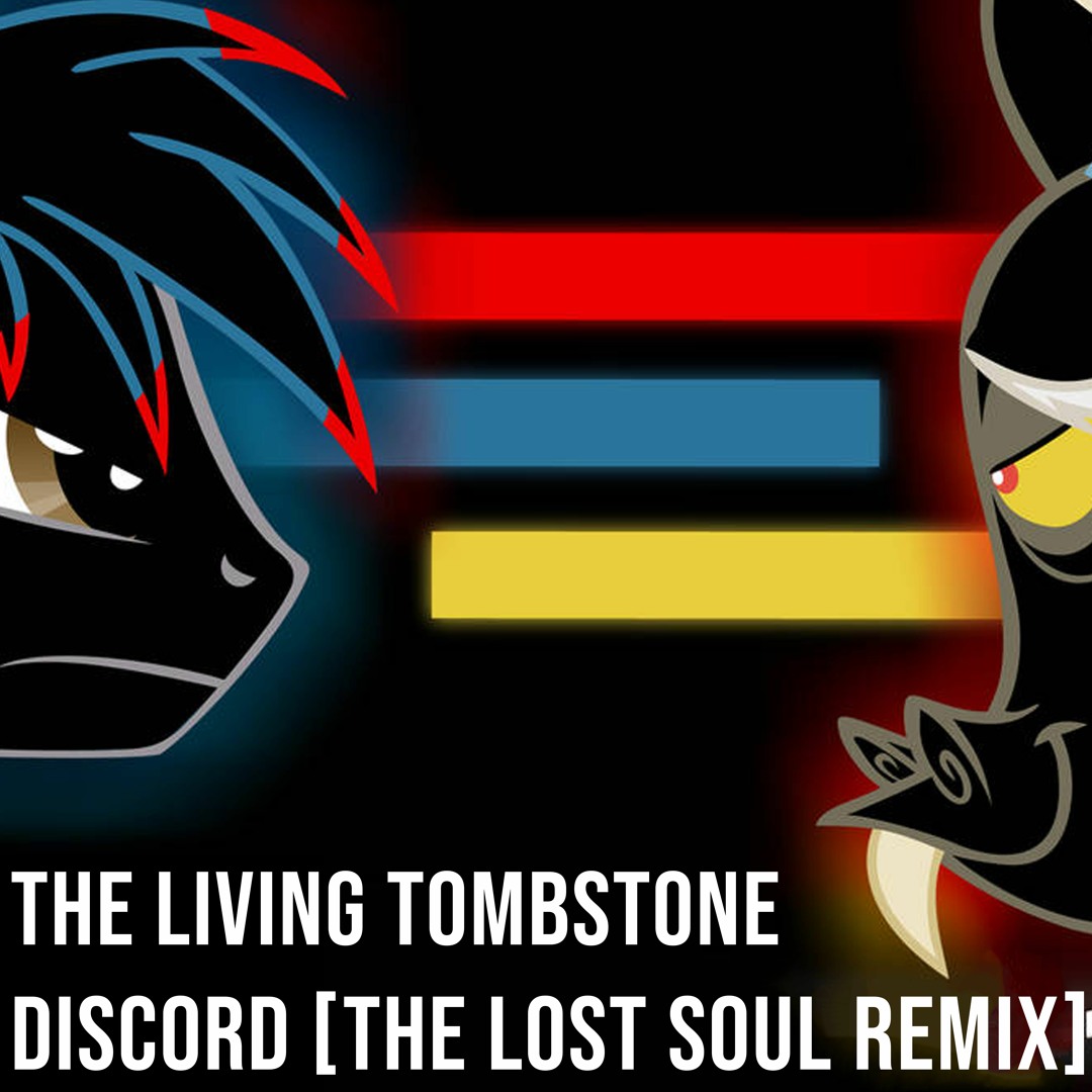 Discord (Remix) - The Living Tombstone