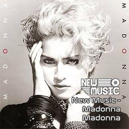 New Music - Madonna Madonna