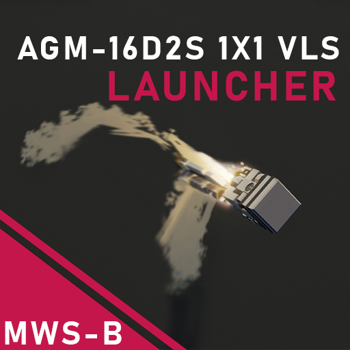 MWS-B | AGM-16D2S 1x1 VLS Launcher