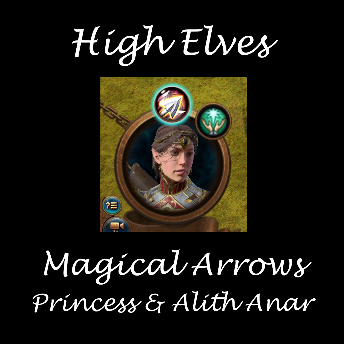 Magical Arrows for High Elves Princess and Alith Anar