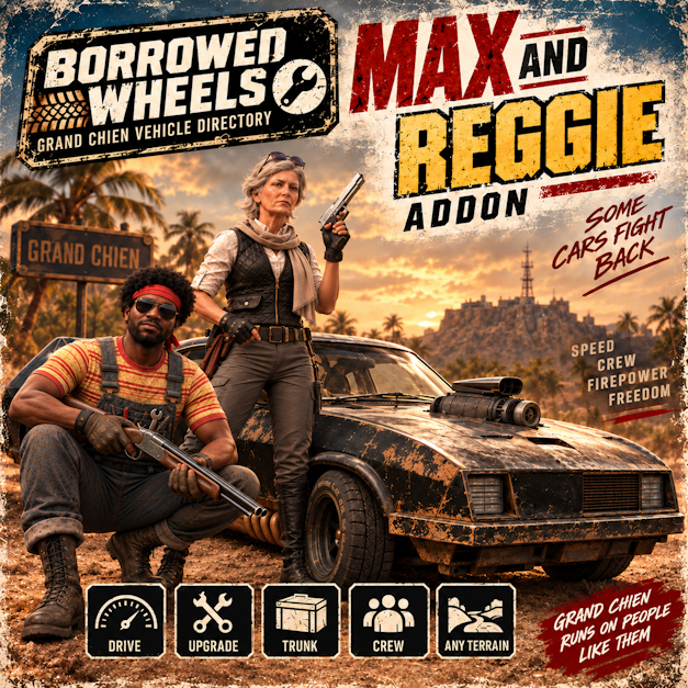 Borrowed Wheels Addon - Max and Reggie