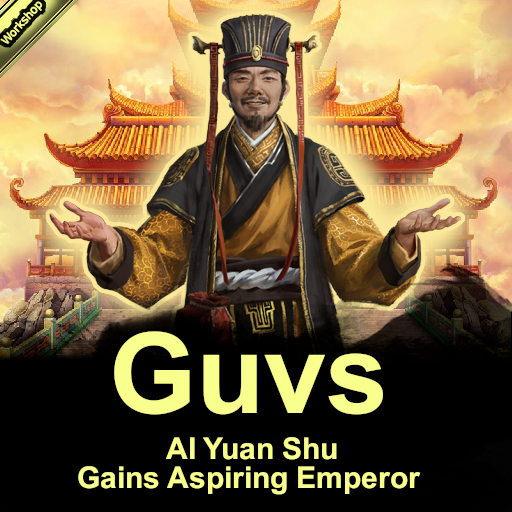 Guv's AI Yuan Shu gains Aspiring Emperor bonus too! Mod