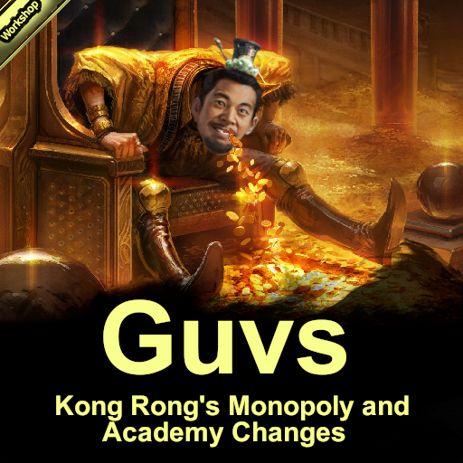 Guv's Kong Rong's Monopoly and Academy Changes Mod